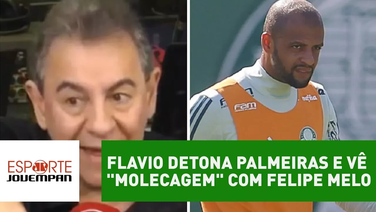 Flavio DETONA Palmeiras e vê "molecagem" com Felipe Melo!