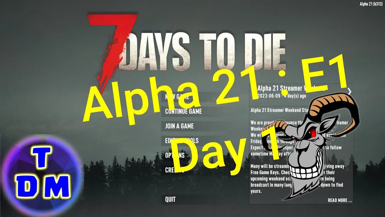 Day 1 | 7 Days To Die | Alpha 21.0 - E1