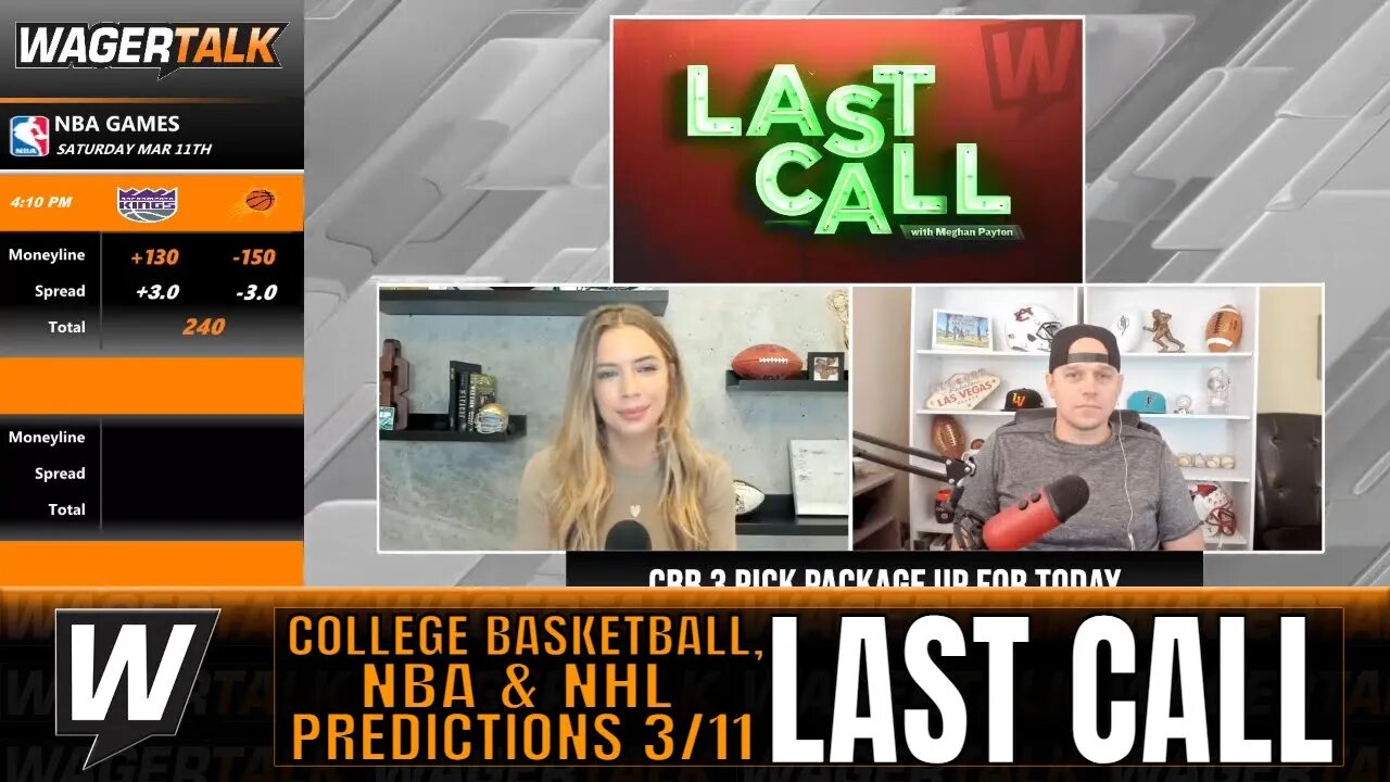 Saturday College Basketball Predictions | NBA Picks and Props | WagerTalk's Last Call 3/11