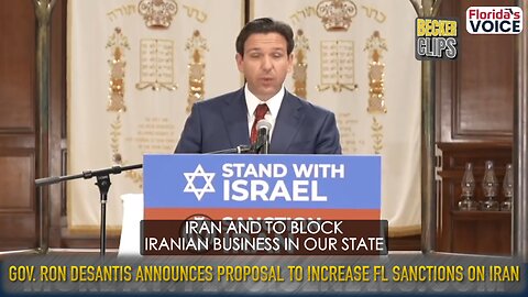 Gov. Ron DeSantis announces proposal to increase Florida sanctions on Iran