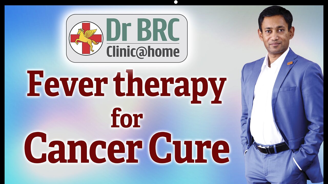 Fever Therapy for Cancer Cure