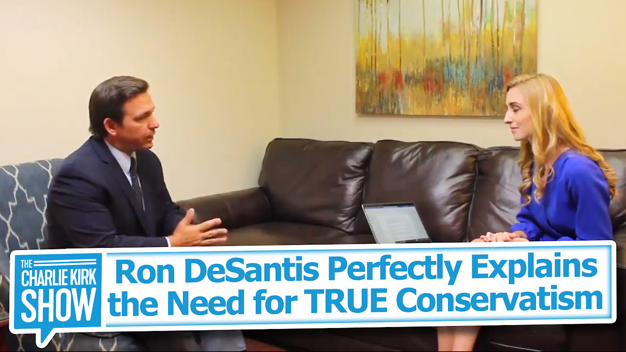 Ron DeSantis Perfectly Explains the Need for TRUE Conservatism