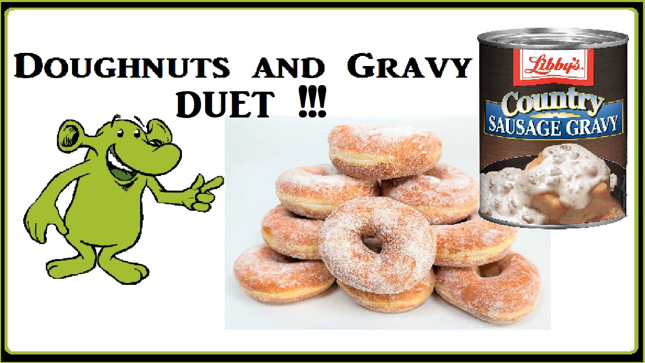 Doughnuts and Gravy DUET