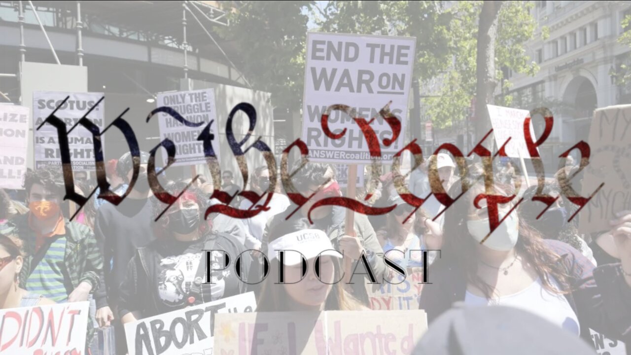 Episode 27 - Roe V Wade