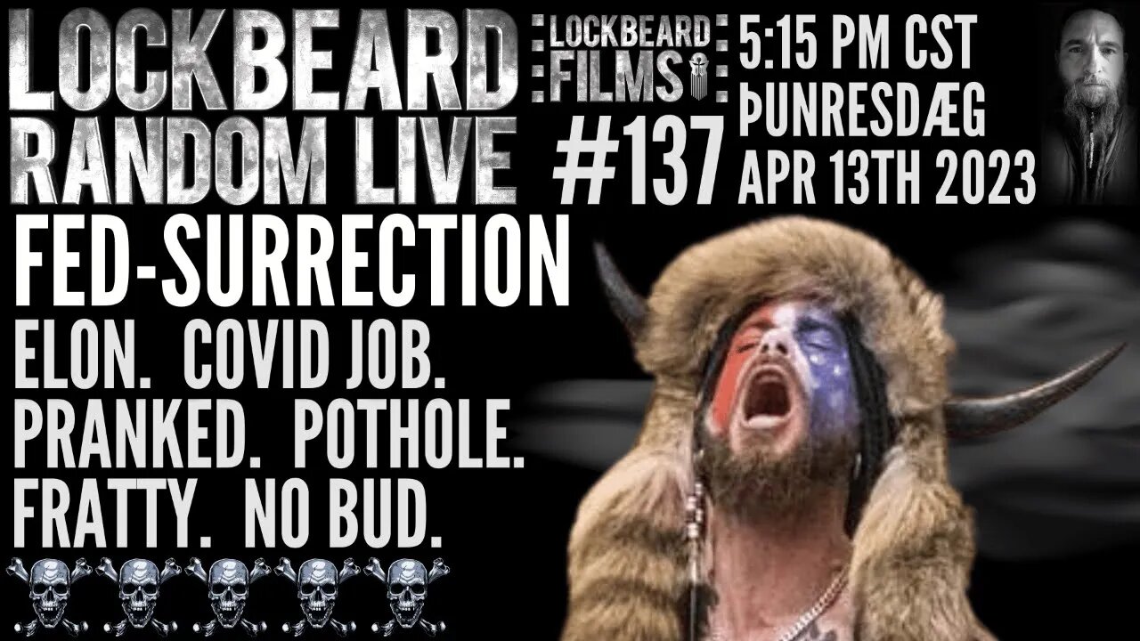 LOCKBEARD RANDOM LIVE #137. Fed-surrection