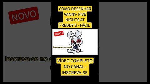 COMO DESENHAR VANNY - FIVE NIGHTS AT FREDDY'S - FÁCIL #desenho #shorts #desenholivre #desenhofacil