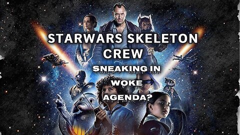 Star Wars Skeleton Crew sneaking WOKE in ?