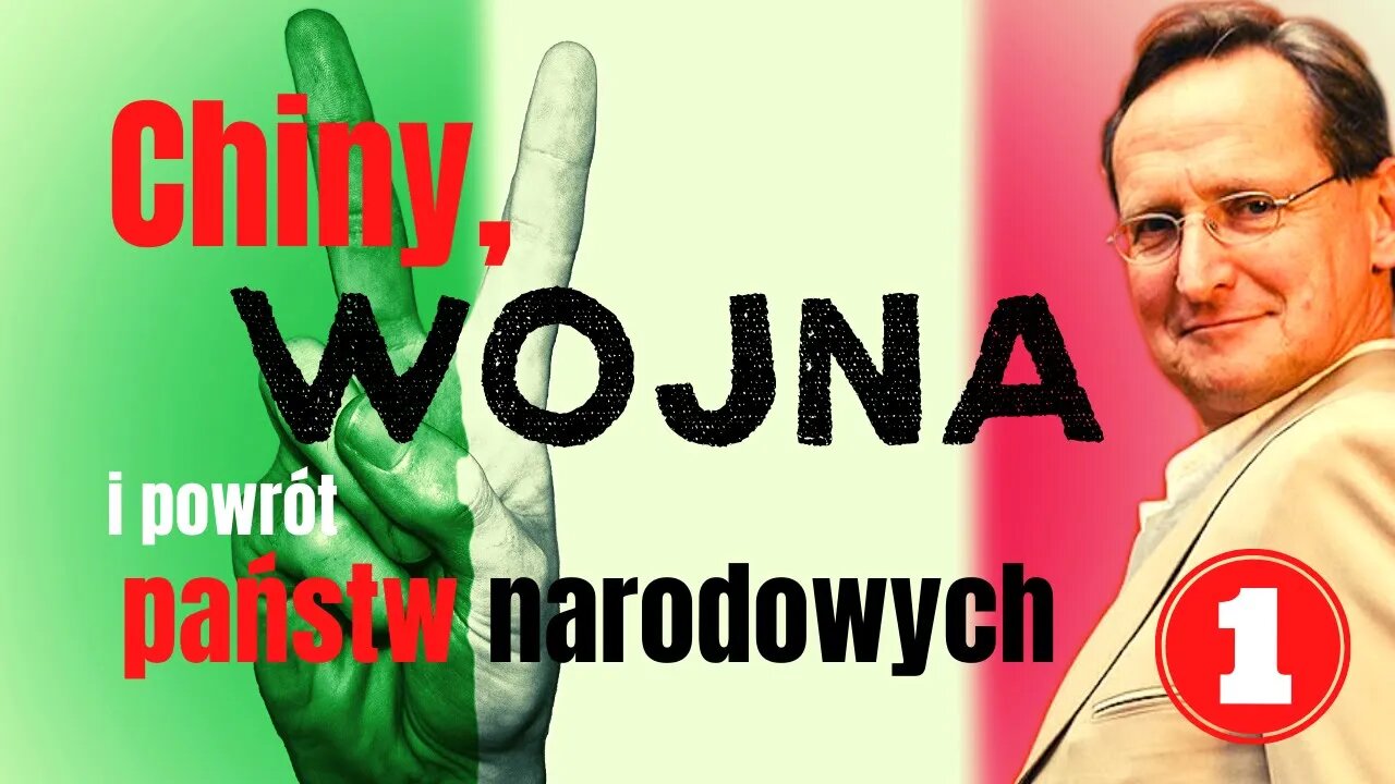 SDZ53/1 Cejrowski: Chiny, wojna i powrót państw narodowych 2020/4/6