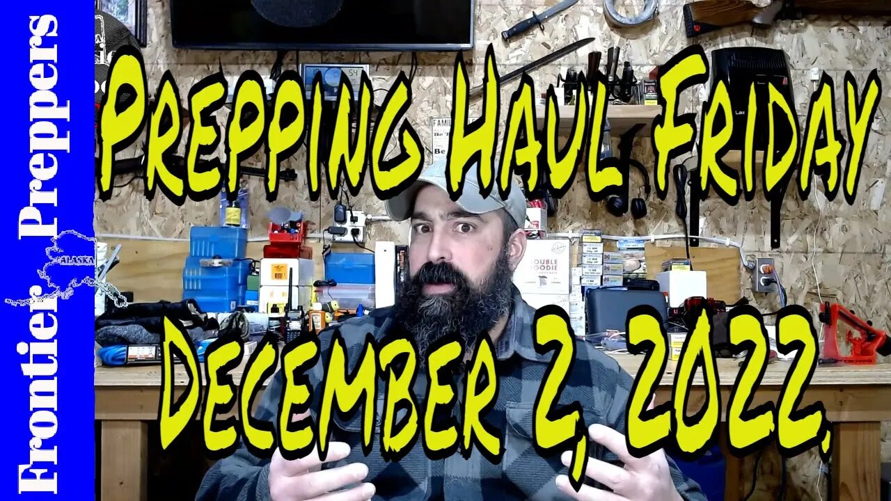 Prepping Haul Friday - December 2, 2022.