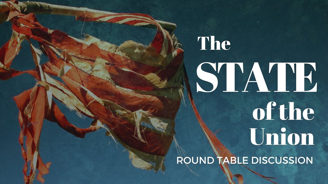 The State of the Union (#FSTT Round Table Discussion - Ep. 079)