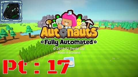 Autonauts Fully Automated Pt 17 {Yeah, about that not making a new world thing}