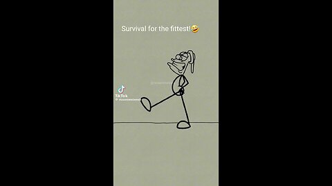 Survival of the fittest 😂