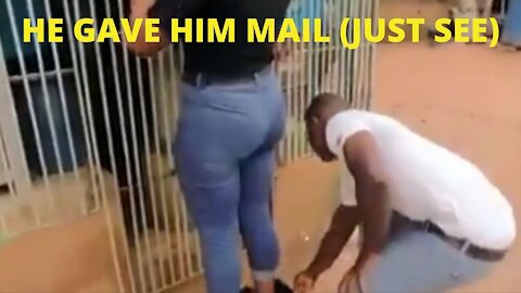 HE GAVE HIM MAIL (JUST SEE)