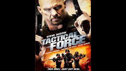 Film: Tactical Force