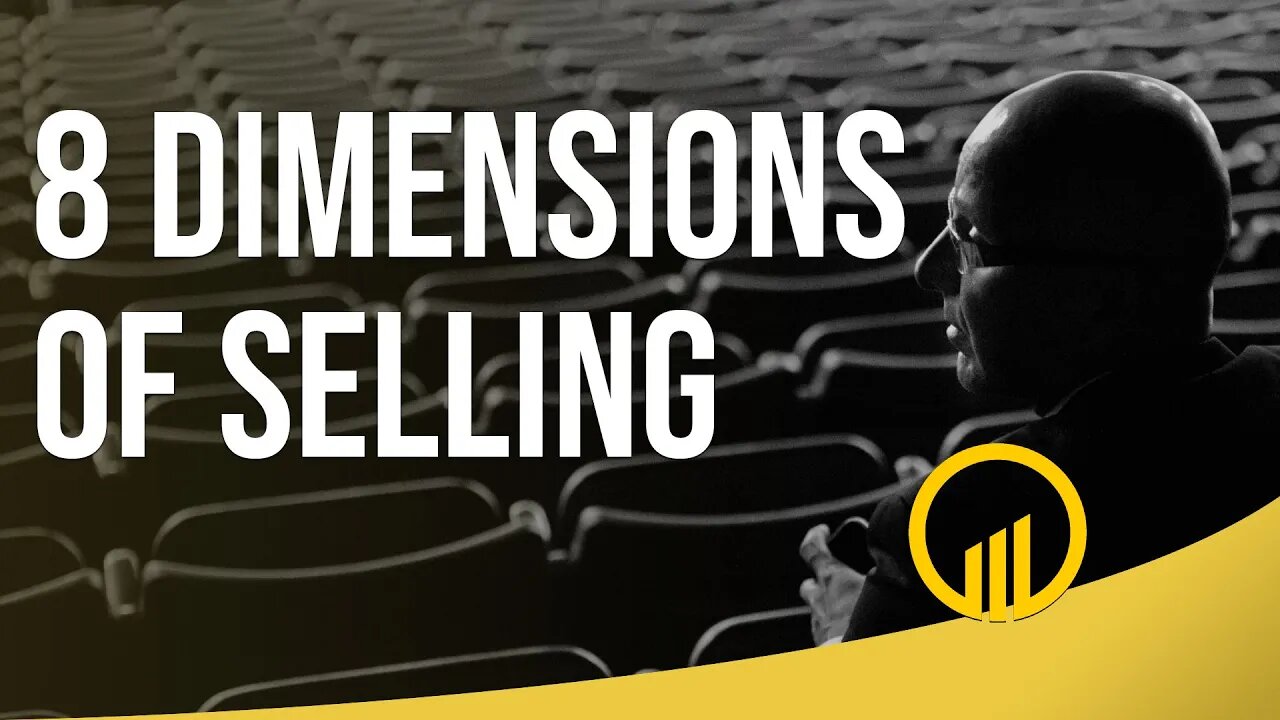 8 Dimensions of Selling - Sales Velocity Academy