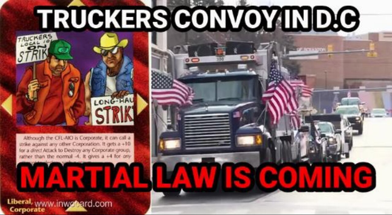 ENFORCING MARTIAL LAW IN THE U.S TRUCKERS CONVOY IN D.C (BE READY)