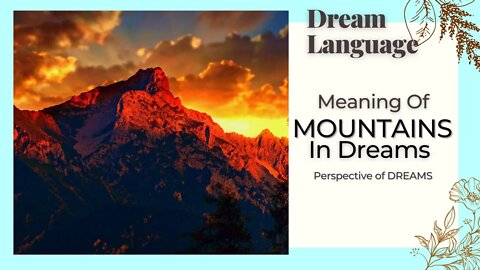 Mountains In Dreams | Biblical Perspectives