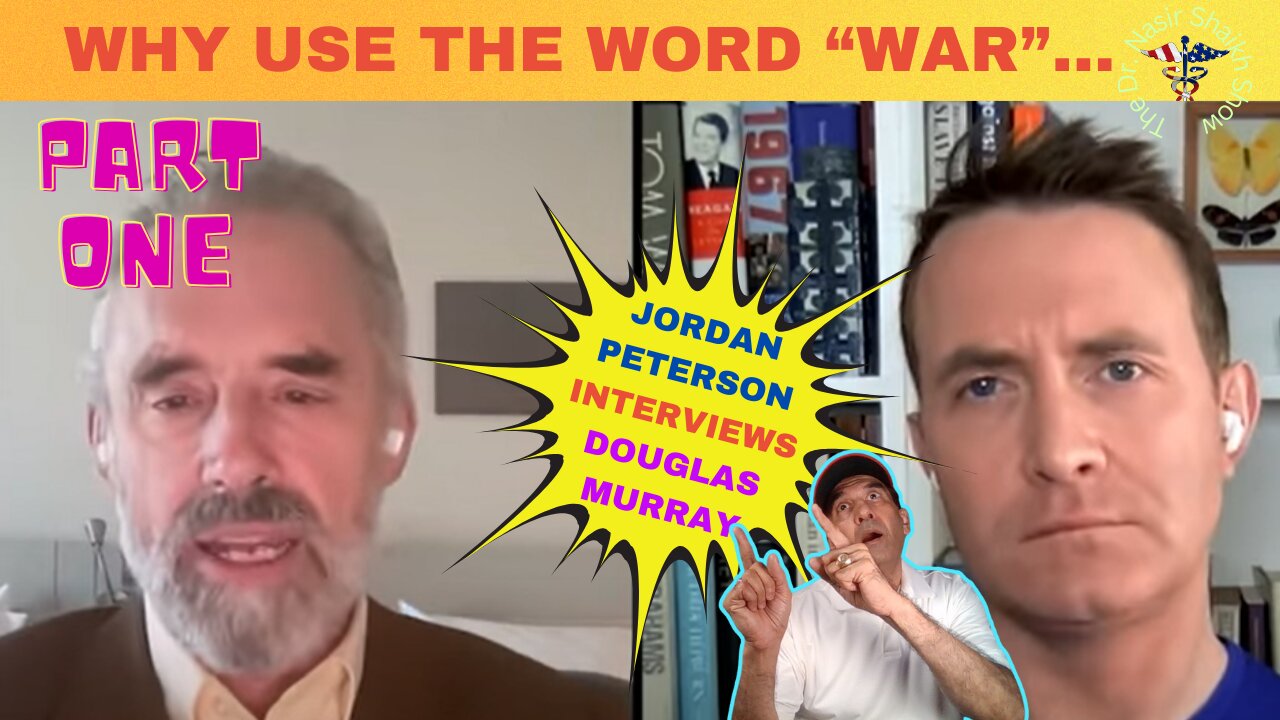 Douglas Murray & Jordan Peterson: Unraveling the War Meaning