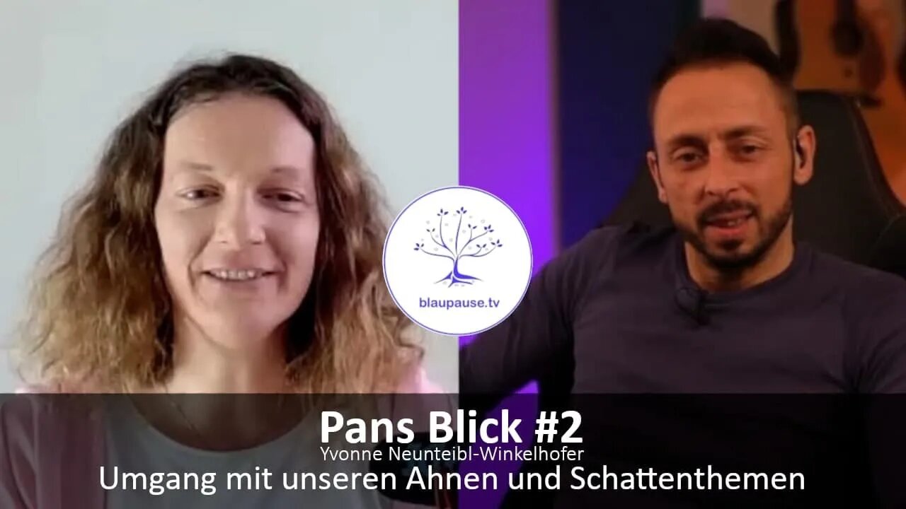 Pans Blick #2 - Umgang mit unseren Ahnen und Schattenthemen - blaupause.tv