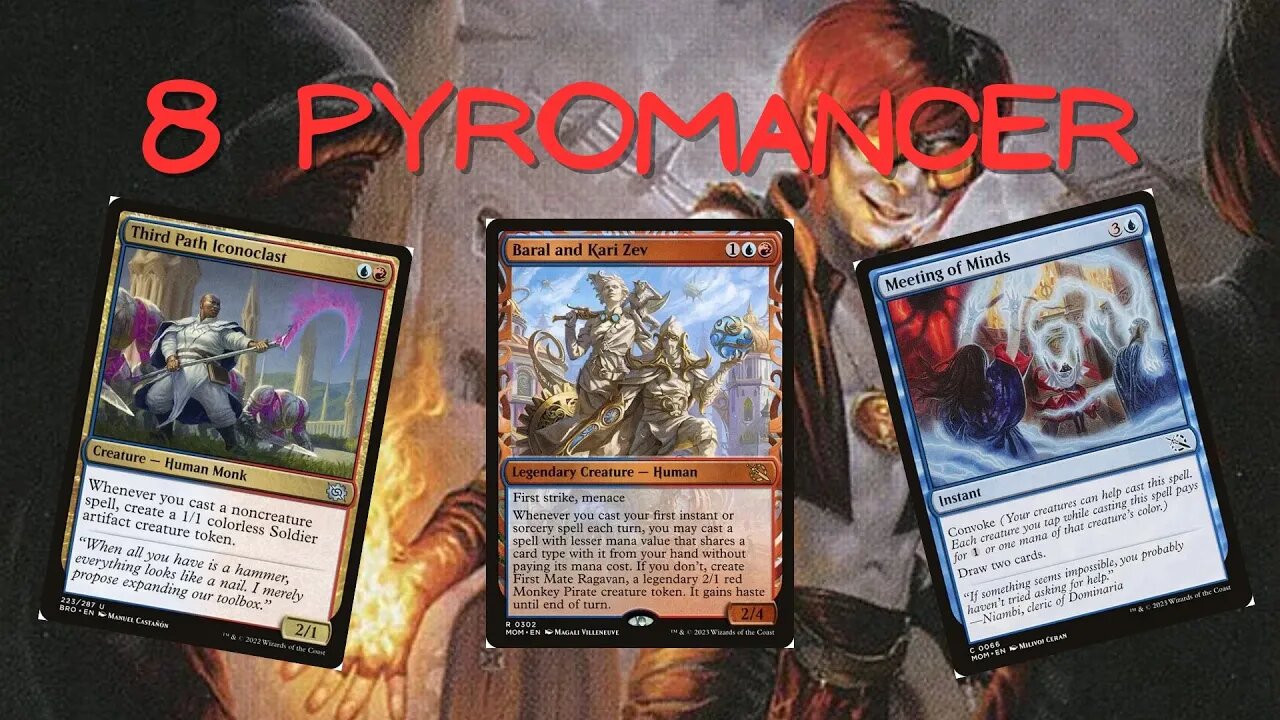 8 Pyromancer in Pioneer | Aggressive | Magic: The Gathering (MTG) | March of the Machine