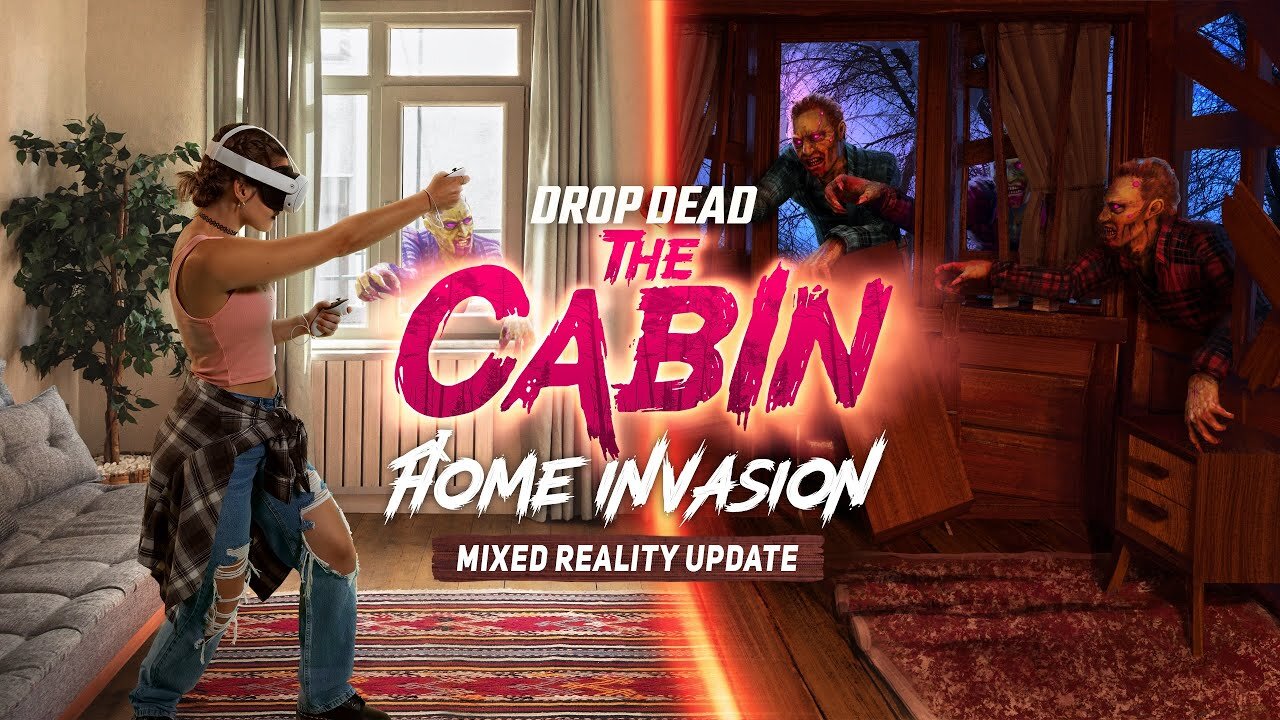 Drop Dead The Cabin - Home Invasion MR Update | Meta Quest Platform