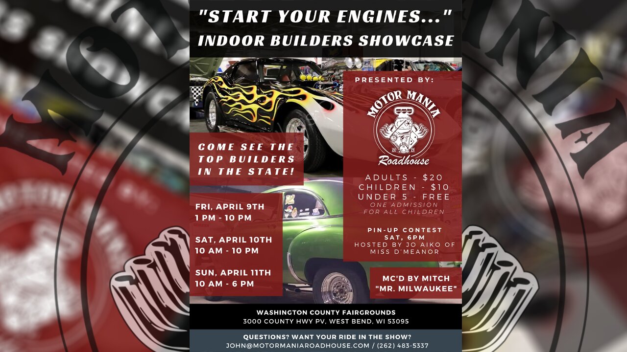 MotorMania's "start your engines" Indoor Builders Showcase