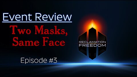 Jackie Krasna - Event Review Two Masks, Same Face - Reclamation Freedom 3