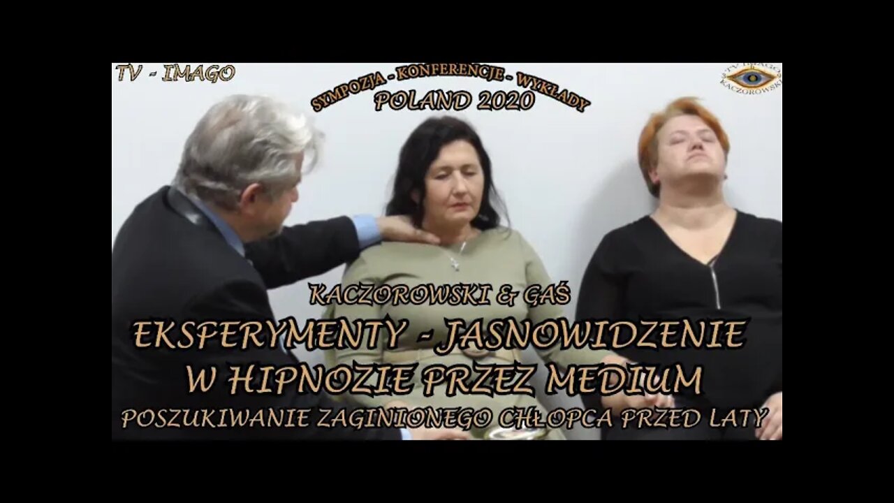 JASNOWIDZENIE W HIPNOZIE PRZEZ MEDIUM - POSZUKIWANIE ZAGINIONEGO CHŁOPCA PRZED LATY / 2020 ©TV IMAGO