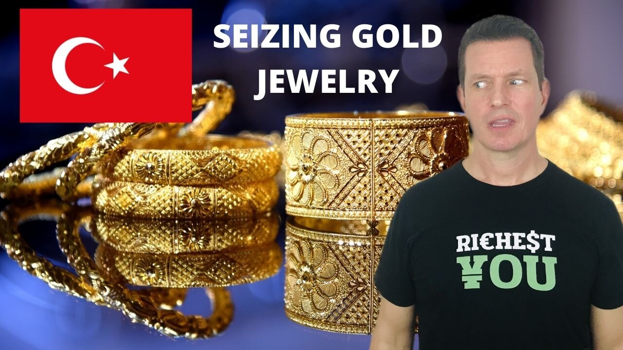 Turkey to Seize Gold from Jewelry Stores