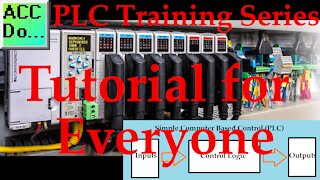 PLC Training Series - Tutorial for Everyone