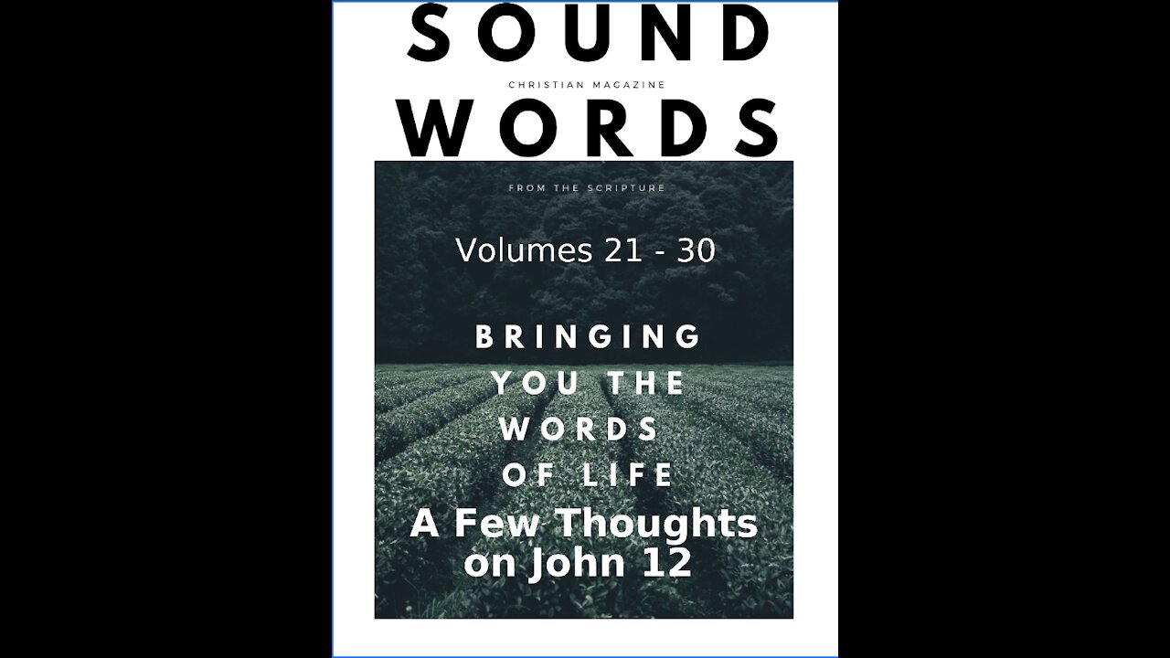 Sound Words, A Few Thoughts on John 12