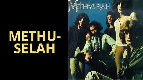 METHUSELAH: UMA BANDA PROGRESSIVA BRITÂNICA