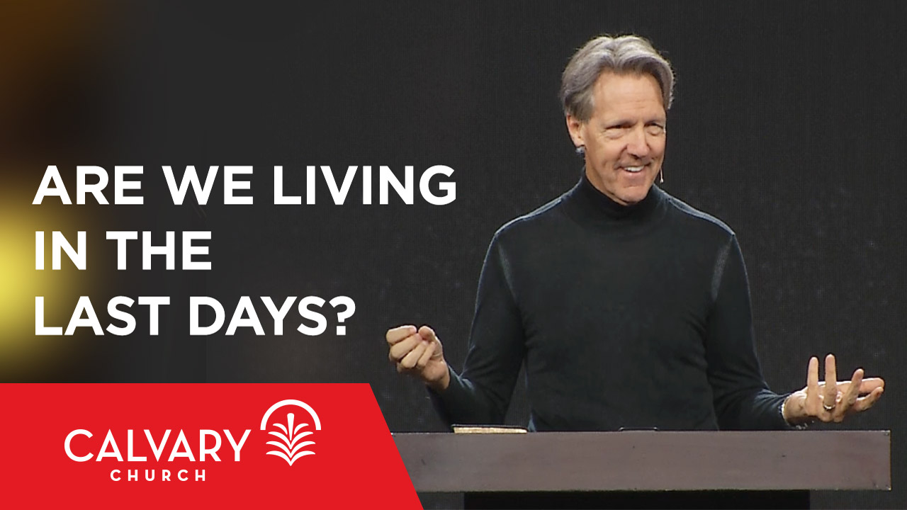 Are We Living in the Last Days? - 2 Peter 1-3 - Skip Heitzig