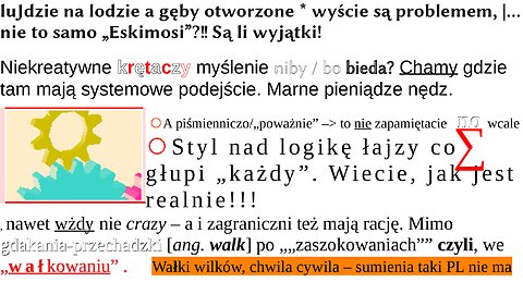 luJdzie na lodzie a gęby otworzone * wyście są problemem, |… nie to samo „Eskimosi”?‼ Są li wyjątki!