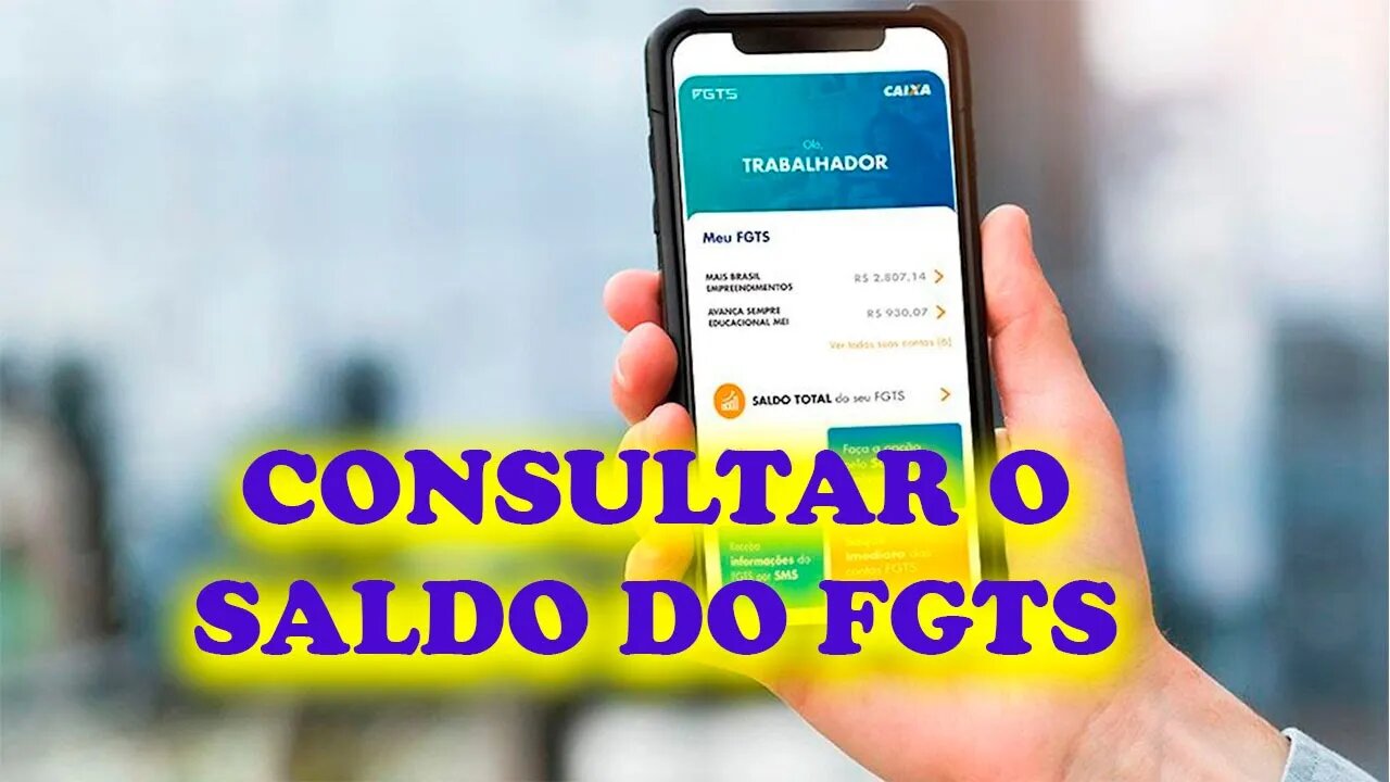 Como CONSULTAR o SALDO do FGTS