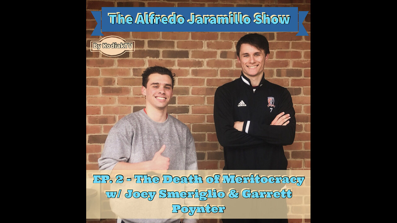 Ep. 2 - The Death of Meritocracy w/ Joey Smeriglio & Garrett Poynter