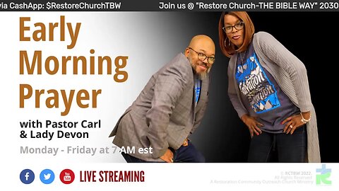 Early morning prayer with Pastor Carl & Lady Devon Mitchell 2/20/23