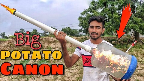 हमने बनाई सबसे बड़ी तोप We Made Big Potato Canon - experiment