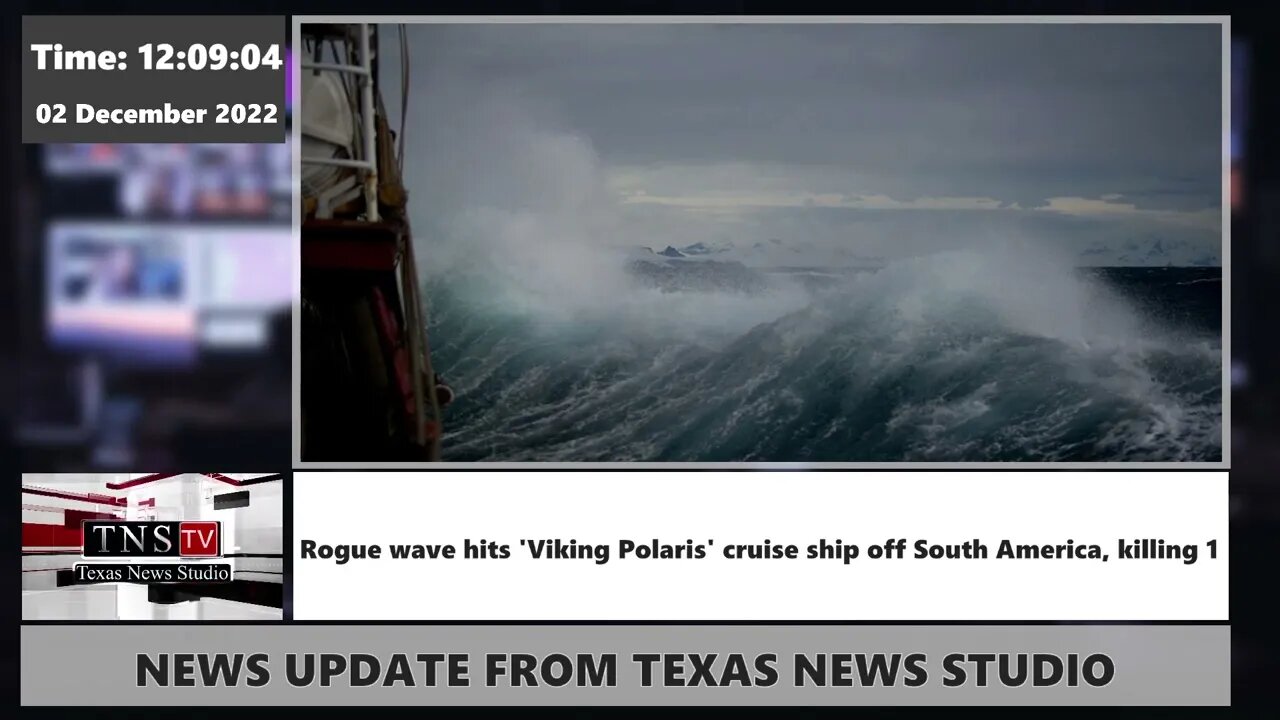 Rogue wave hits 'Viking Polaris' cruise ship off South America, killing 1 American tourist