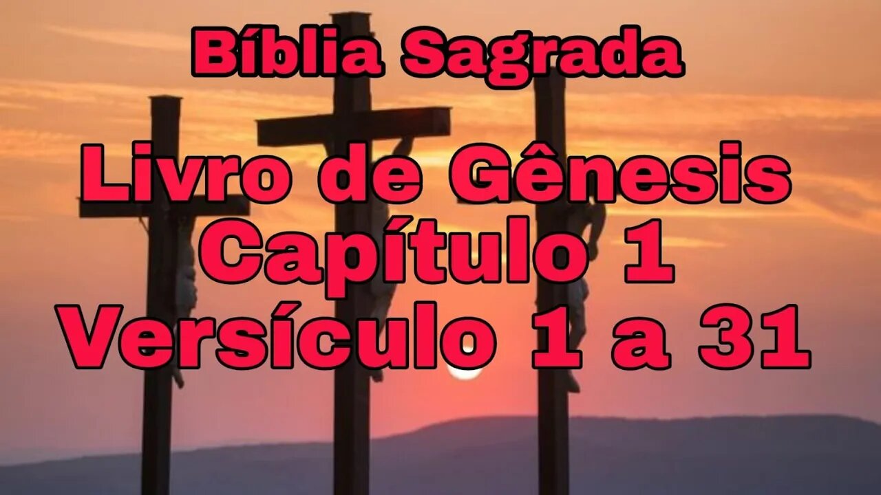 Gênesis Capitulo1 Versículo 1 a 31