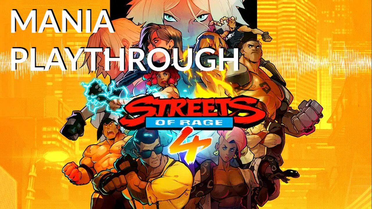 Streets of Rage 4 - Playthrough (MANIA Difficulty) - Part 1