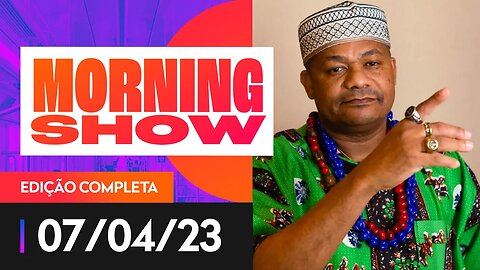 TARÓLOGO FAZ PREVISÕES SOBRE CENÁRIO POLÍTICO - MORNING SHOW - 07/04/23