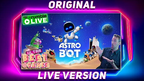 Astro Bot | ULTRA BEST AT GAMES (Original Live Version)