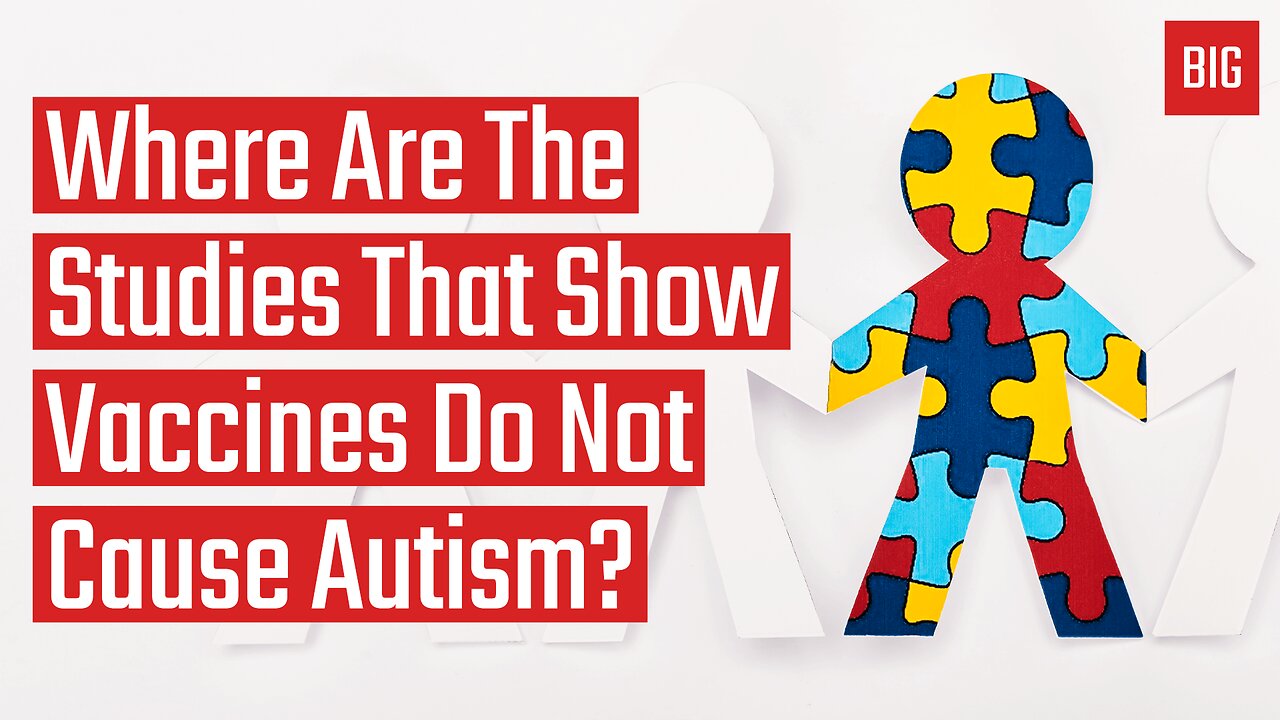 Where Are The Studies That Prove Vaccines Do Not Cause Autism?