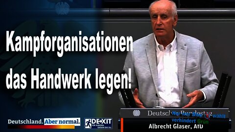 Kampforganisationen das Handwerk legen!