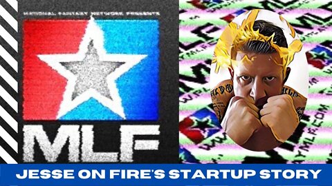 STARTUP - Jesse ON FIRE's Story (Major League Fantasy)