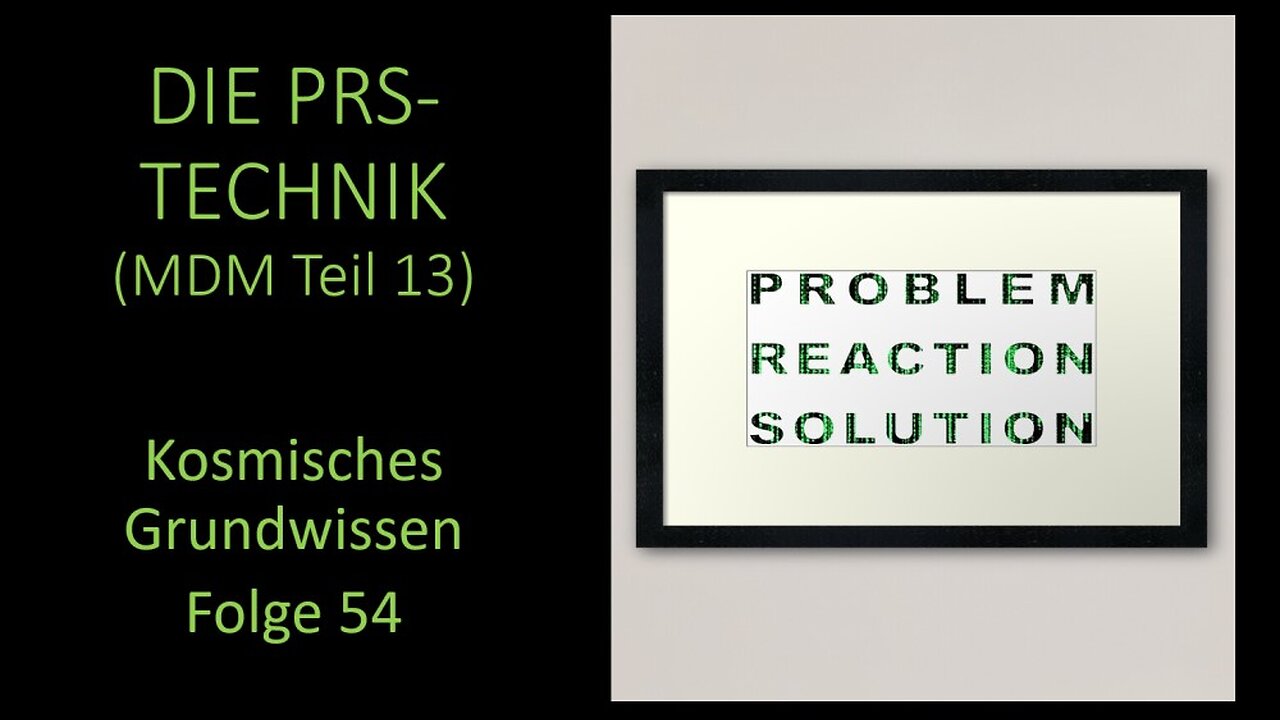 Die PRS-Technik (MDM Teil 13) - Kosmisches Grundwissen Folge 54