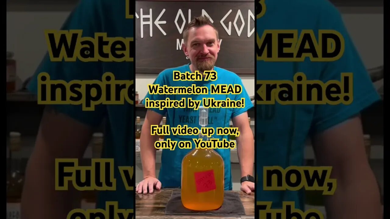 Batch 73Watermelon MEADinspired by Ukraine!Full video up now, only on YouTube! #mead #ukraine
