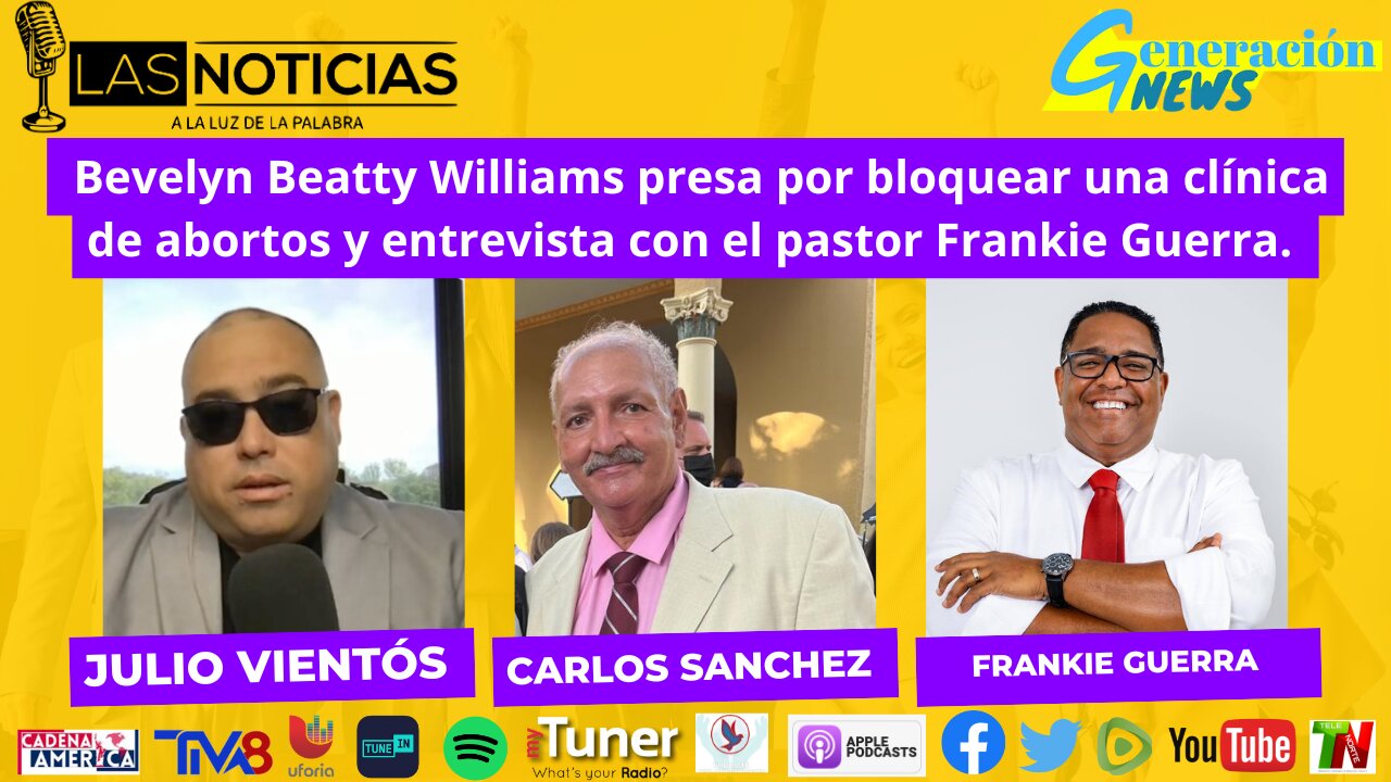 "Bevelyn Beatty presa por bloquear clínica de abortos; entrevista con pastor Frankie Guerra."