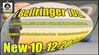 I Bellringer 109. LA CREAZIONE ASTRONOMIA E SUMERI - SEGUE CON ATON